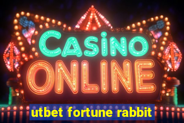 utbet fortune rabbit